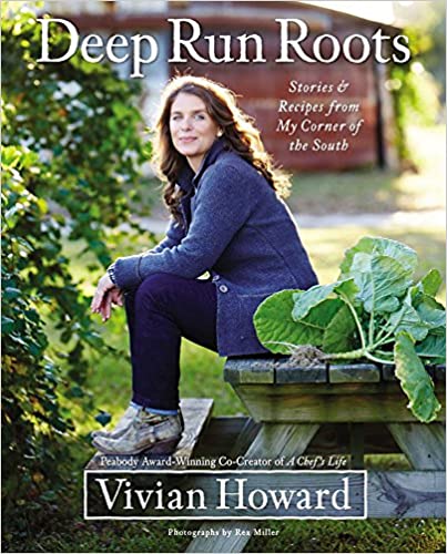 Deep Run Roots by Vivian Howard